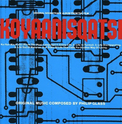Koyaanisquatsi/Soundtrack