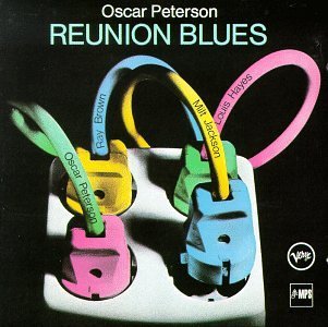 Oscar Peterson/Reunion Blues
