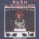 Rush/All The World's A Stage
