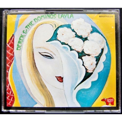Derek & The Dominos/Layla & Other Assorted Love Songs