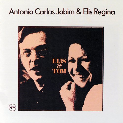 Jobim/Regina/Elis & Tom