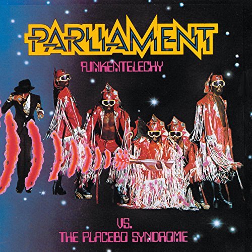 Parliament/Funkentelechy Vs. Placebo Synd