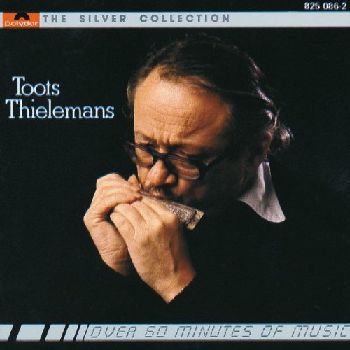 Toots Thielemans/Silver Collection