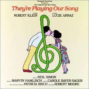Cast Recording/They'Re Playing Our Song