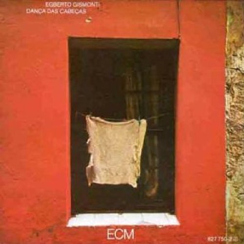 Egberto Gismonti/Danca Das Cabecas