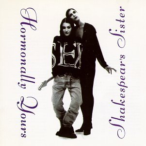 Shakespear's Sister/Hormonally Yours