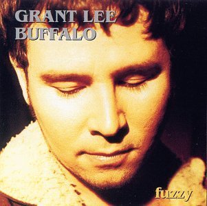 GRANT LEE BUFFALO/FUZZY