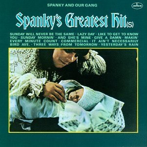 Spanky & Our Gang/Spanky's Greatest Hits
