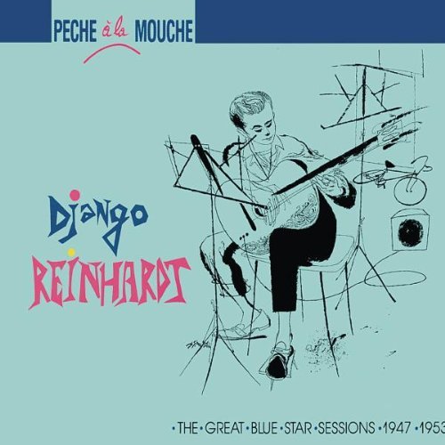 Django Reinhardt/Peche A La Mouche