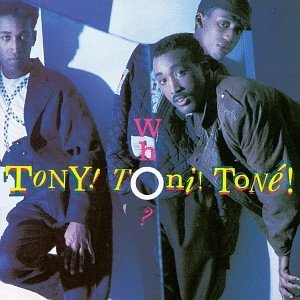 Tony!Toni!Tone!/Who?