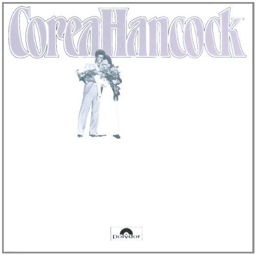 Corea/Hancock/Evening With Chick Corea & Herbie Hancock