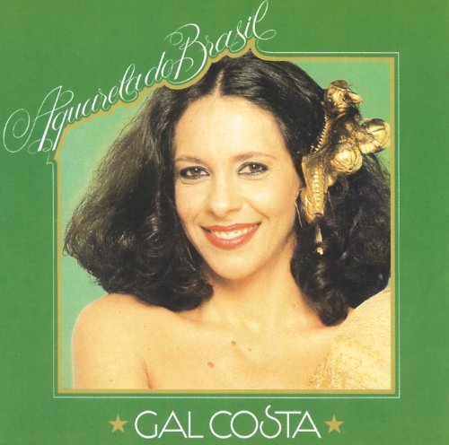 Gal Costa/Aquarela Do Brasil