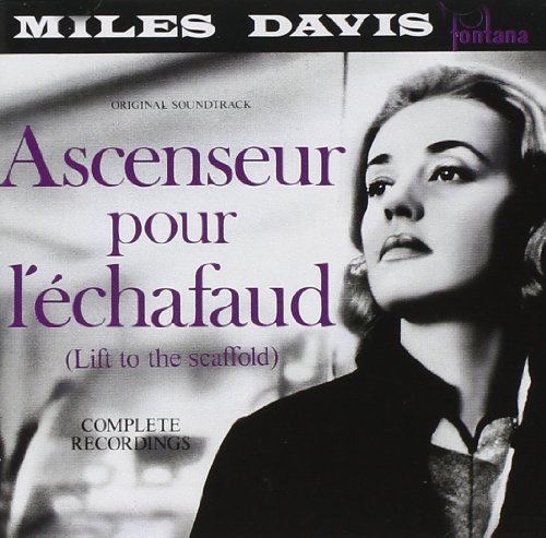 DAVIS,MILES/ASCENSEUR POUR L'ECHAFAUD