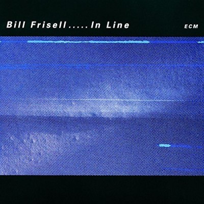 Bill Frisell/In Line