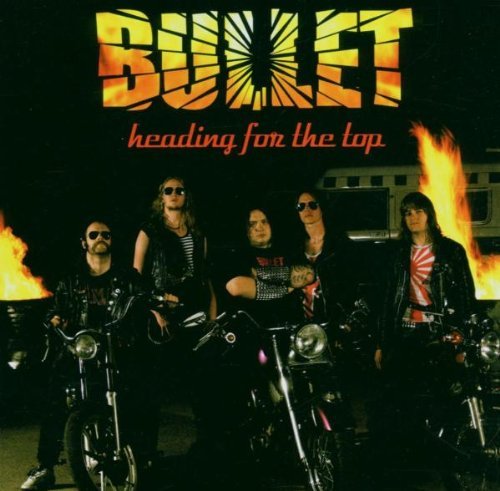 Bullet/Heading For The Top