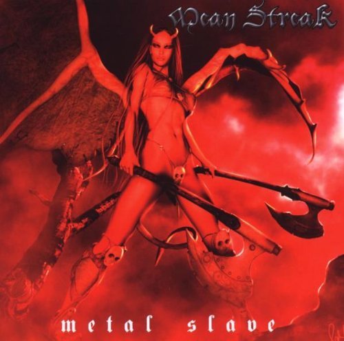 Mean Streak/Metal Slave