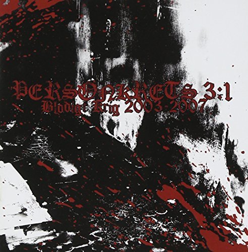 Personkrets 3:1/Blodigt Krig 2003-2007