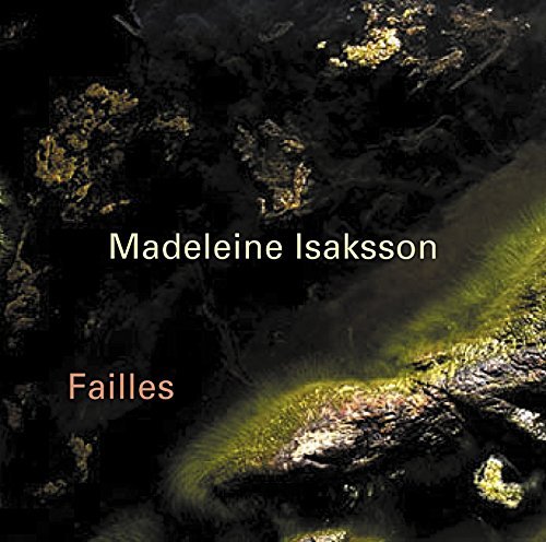 Madeleine Isaksson/Failles@Various