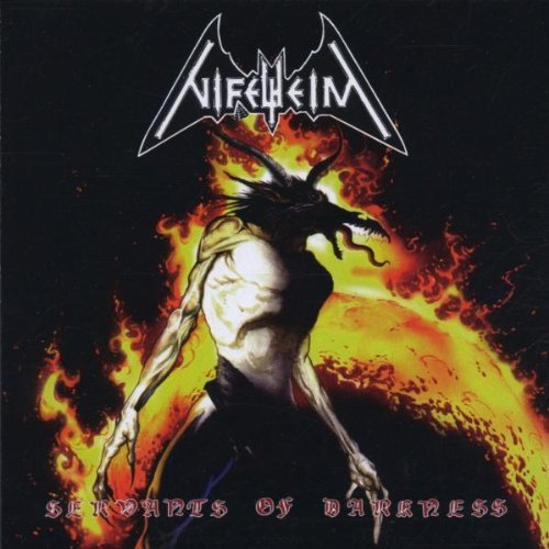 Nifelheim/Servants Of Darkness@Import-Gbr