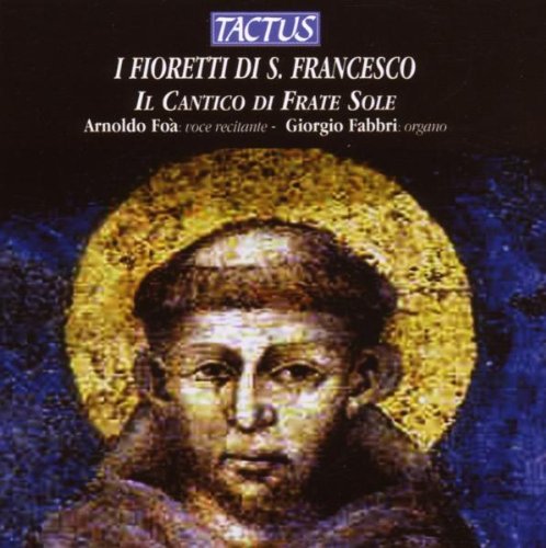 Foa/Fabbri/Little Flowers Of St. Francis@Foa (Narr)/Fabbri (Org)