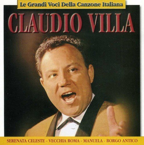Claudio Villa/Grandi Voci Claudio Villa@Import-Ita