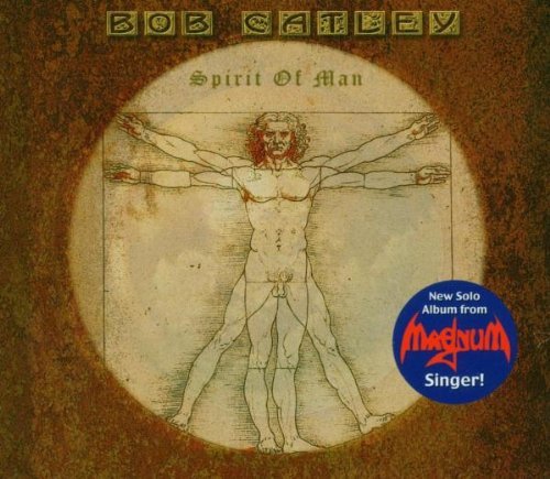 Bob Catley/Spirit Of Man