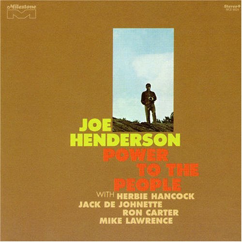 Joe Henderson/Power To The People