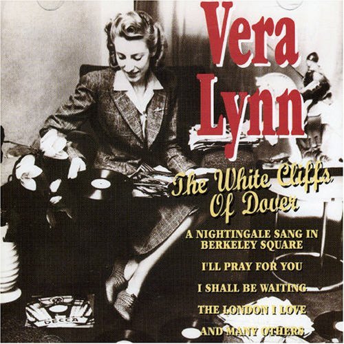 Vera Lynn White Cliffs Of Dover Import Eu 
