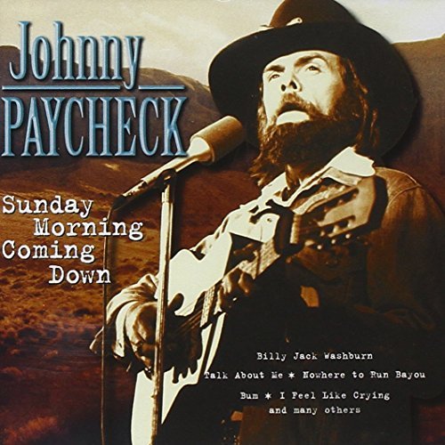 Johnny Paycheck/Sunday Morning Coming Down@Import-Eu