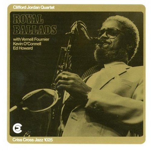 Clifford Jordan/Royal Ballads