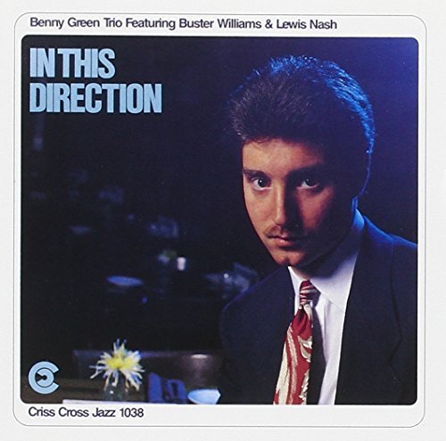 Benny Green/In This Direction