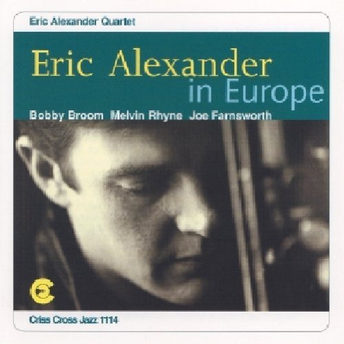 Eric Alexander/Eric Alexander In Europe