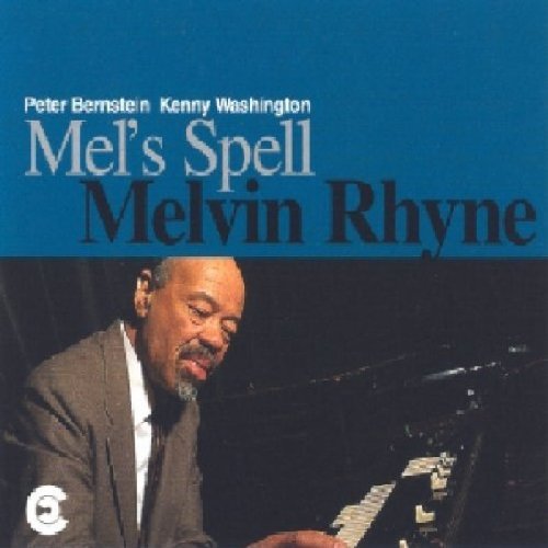 Melvin Rhyne/Mel's Spell