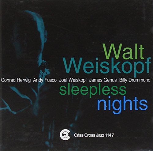 Walt Weiskopf/Sleepless Nights