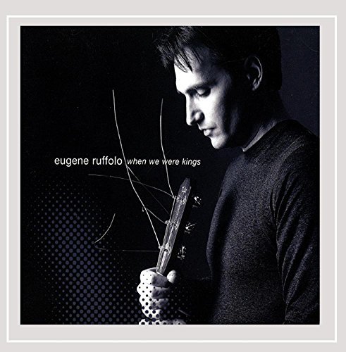 Eugene Ruffolo/When We Were Kings