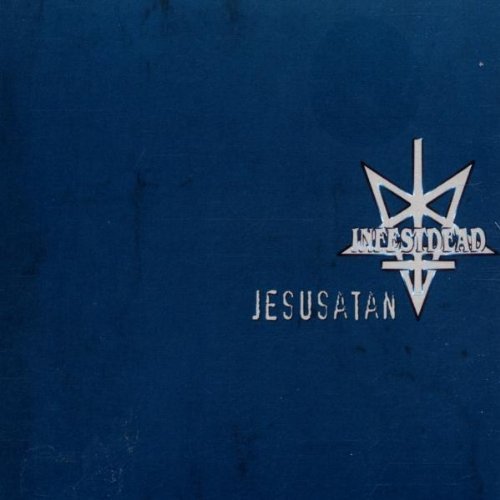 Infestdead/Jesusatan@Import-Gbr
