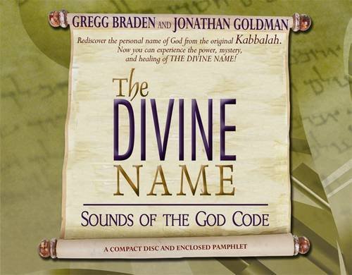 Gregg Braden Divine Name 