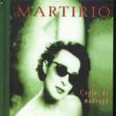 Martirio/Coplas De Madrugada
