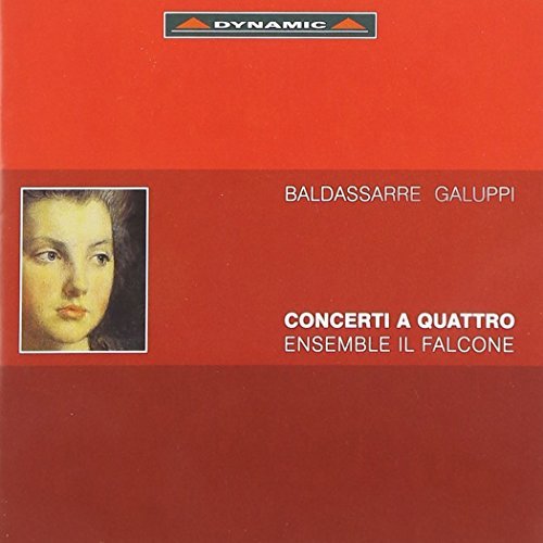 B. Galuppi/Concerti A Quattro@Ensemble Ii Falcone