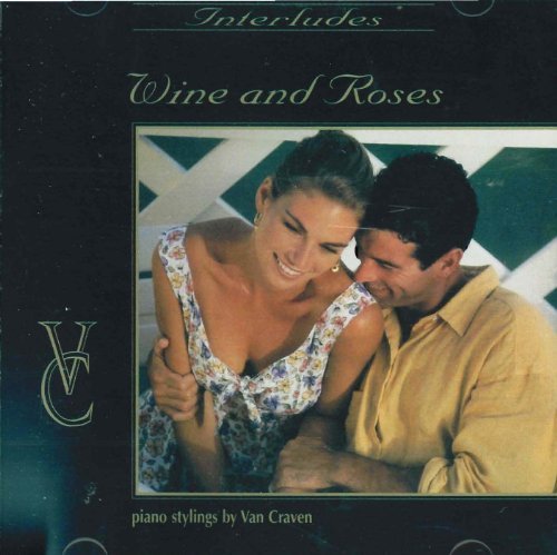Van Craven/Wine & Roses