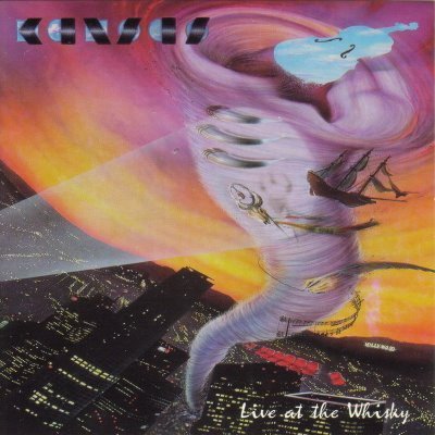 Kansas/Live At The Whiskey