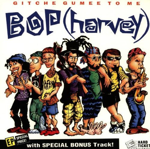 Bop (Harvey)/Gitche Gumee To Me (Ep)