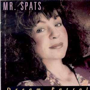 Mr. Spats/Dream Patrol