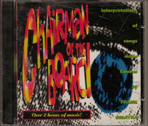 Chairman Of The Bored/Tribute To Frank Sinatra