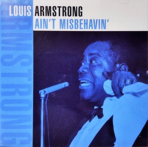 Louis Armstrong/Ain'T Misbehavin