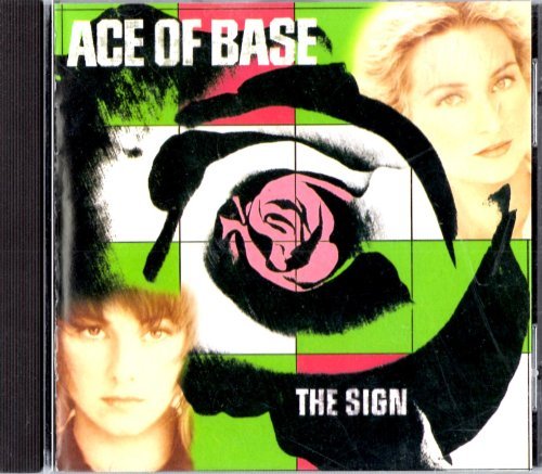 Ace Of Base/Sign