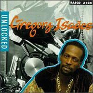 Gregory Isaacs/Unlocked