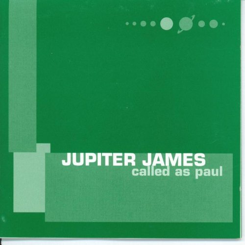 Jupiter James/Called As Paul