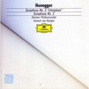 Arthur Honegger Herbert von Karajan Berlin Philhar/Honegger: Symphony No. 3 "liturgique", Symphony No