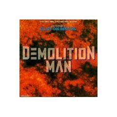 Demolition Man/Score@Music By Elliot Goldenthal